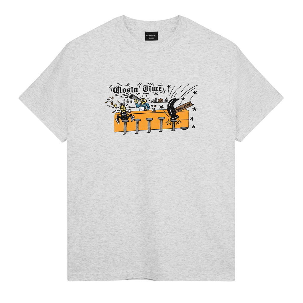 Pass~Port Closin' Time Tee