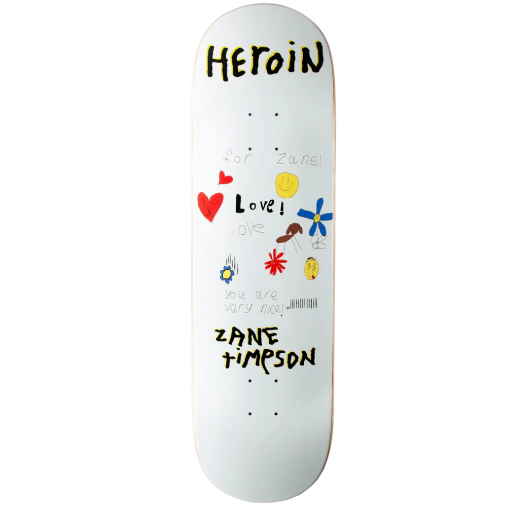 Heroin Skateboards - Zane Timpson 'Very Nice' Deck - 9.00"